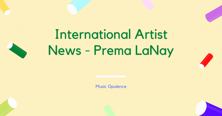 International Artist News – Prema LaNay
