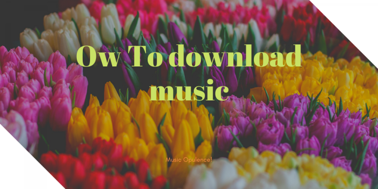 Ow To download music