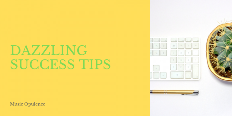 Dazzling Success Tips