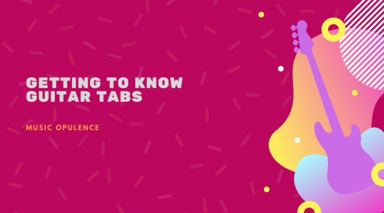 Getting To Know Guitar Tabs