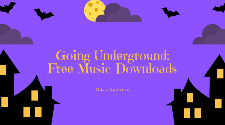 Going Underground: Free Music Downloads