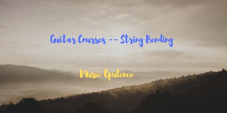 Guitar Courses — String Bending