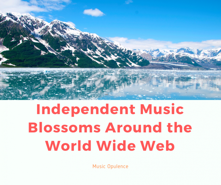 Independent Music Blossoms Around the World Wide Web