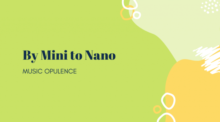 By Mini to Nano