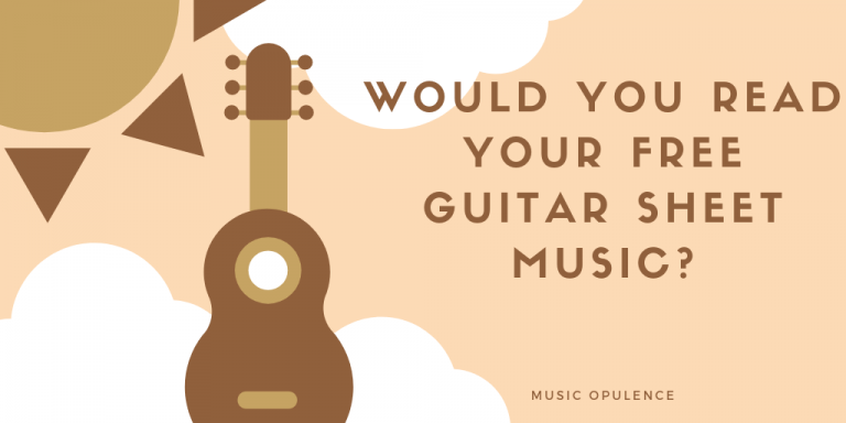 Would You Read Your Free Guitar Sheet Music?