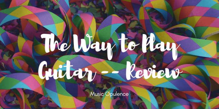 The Way to Play Guitar — Review